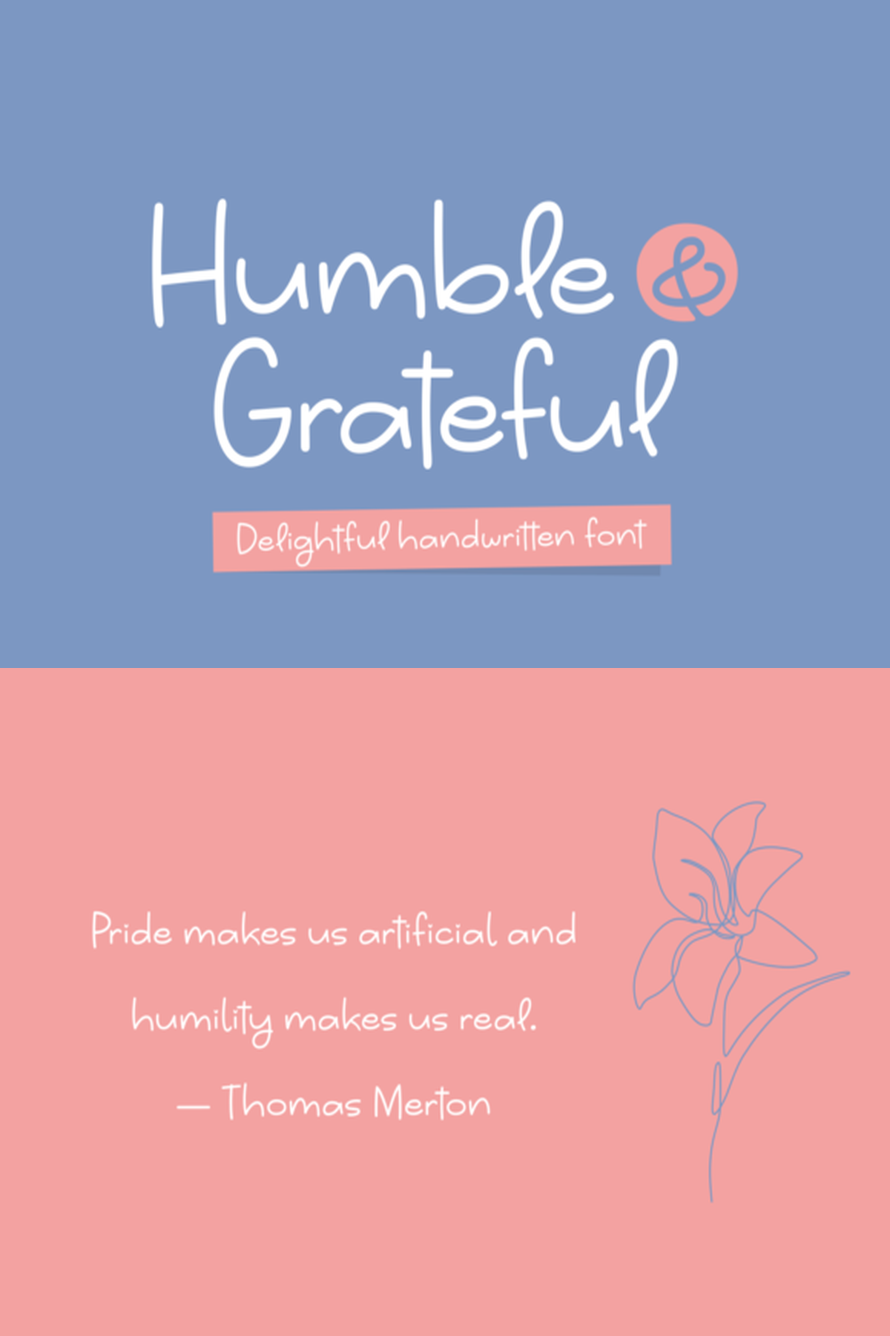 Humble & Grateful Font