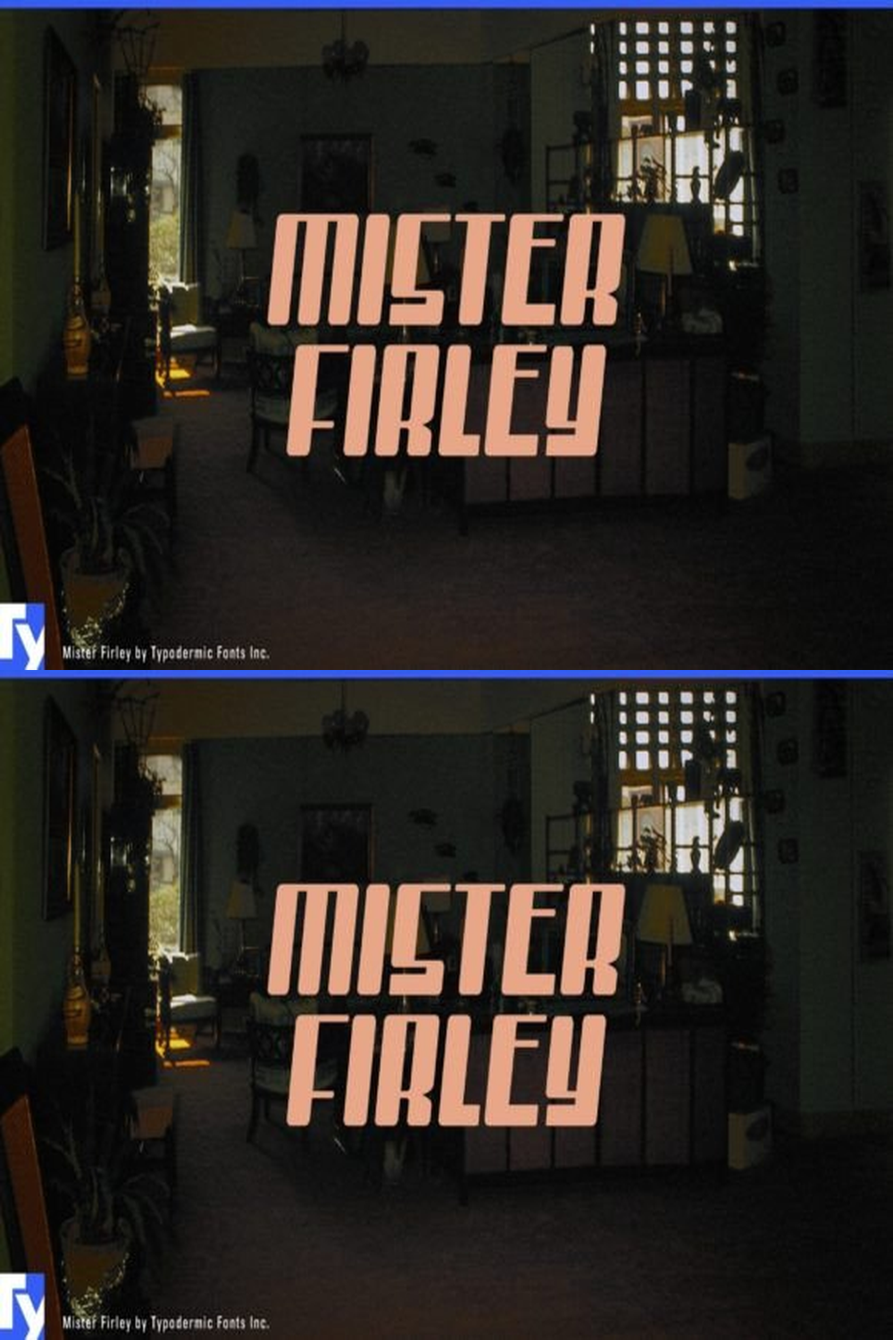 Mister Firley Font